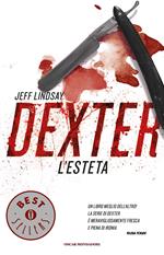 Dexter l'esteta