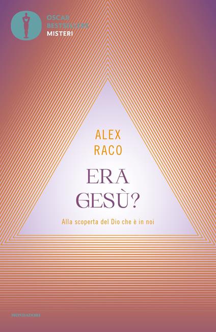 Era Gesù? Alla scoperta del Dio che è in noi - Alex Raco - ebook