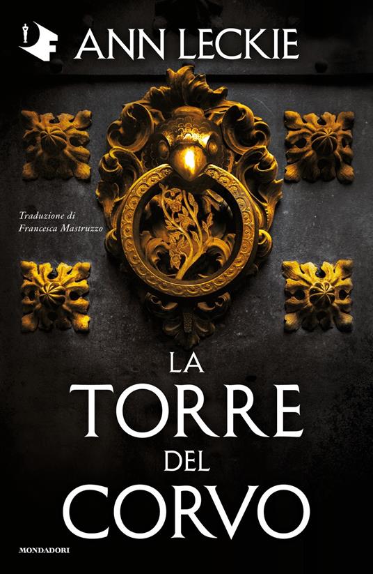 La torre del corvo - Ann Leckie,Francesca Mastruzzo - ebook