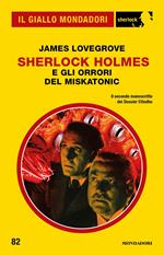 Sherlock Holmes e gli orrori del Miskatonic