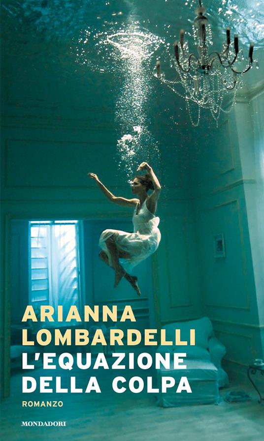 L' equazione della colpa - Arianna Lombardelli - ebook