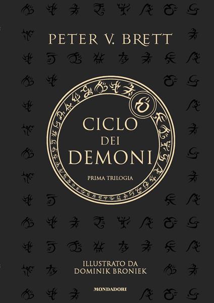 Ciclo dei demoni. Prima trilogia - Peter V. Brett,Dominik Broniek,Marcello Jatosti - ebook