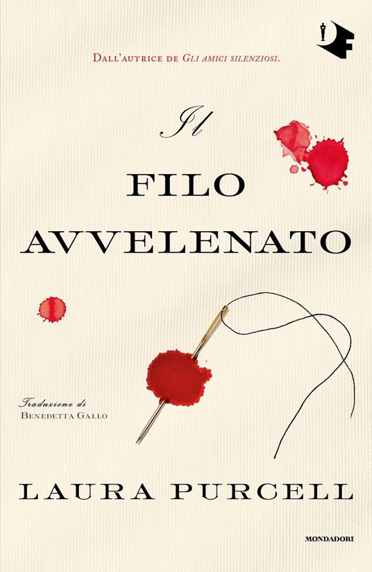 Il filo avvelenato - Laura Purcell,Benedetta Gallo - ebook