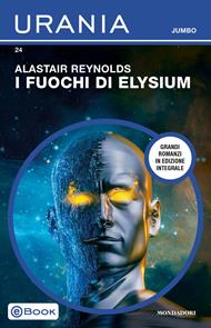 I fuochi di Elysium. Ediz. integrale