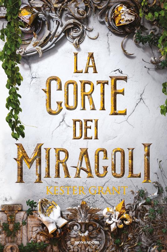 La corte dei miracoli - Kester Grant,Sara Brambilla - ebook