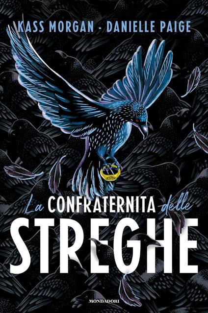 La confraternita delle streghe - Kass Morgan,Danielle Paige,Maria Concetta Scotto di Santillo - ebook