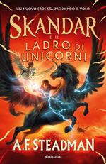 Skandar e il ladro di unicorni