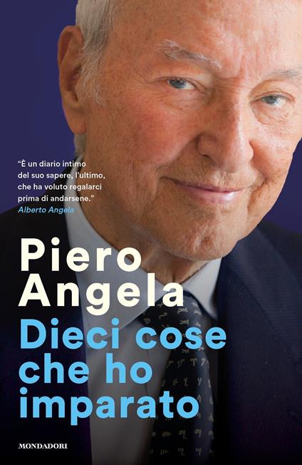 Dieci cose che ho imparato - Piero Angela - ebook