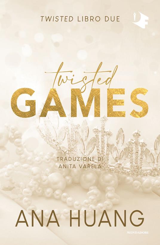 Twisted games. Ediz italiana - Ana Huang,Anita Varela - ebook