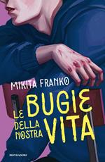 Le bugie della nostra vita