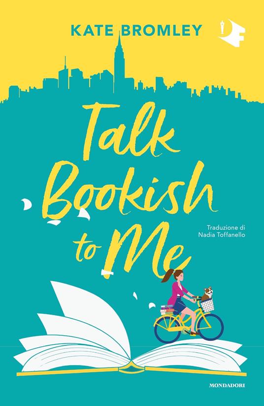 Talk bookish to me. Ediz. italiana - Kate Bromley,Nadia Toffanello - ebook
