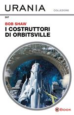 I costruttori di Orbitsville