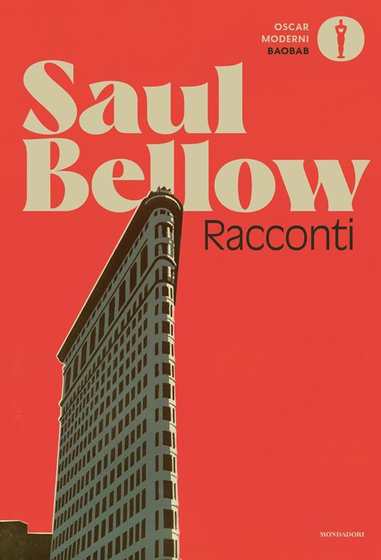 Racconti - Saul Bellow,Masolino D'Amico,Pier Francesco Paolini,Ettore Capriolo - ebook