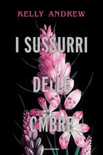 I sussurri delle ombre