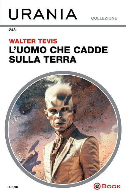 L' uomo che cadde sulla terra - Walter Tevis,Ginetta Pignolo - ebook