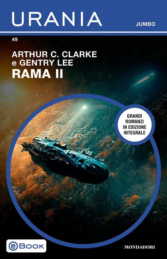 Rama II - Clarke, Arthur C. - Ebook - EPUB3 con Adobe DRM | Feltrinelli