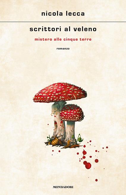 Scrittori al veleno. Mistero alle Cinque Terre - Nicola Lecca - ebook