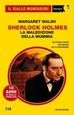 Sherlock Holmes. La maledizione della mummia