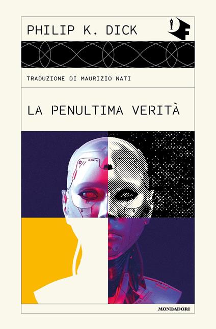 La penultima verità - Philip K. Dick,Maurizio Nati - ebook