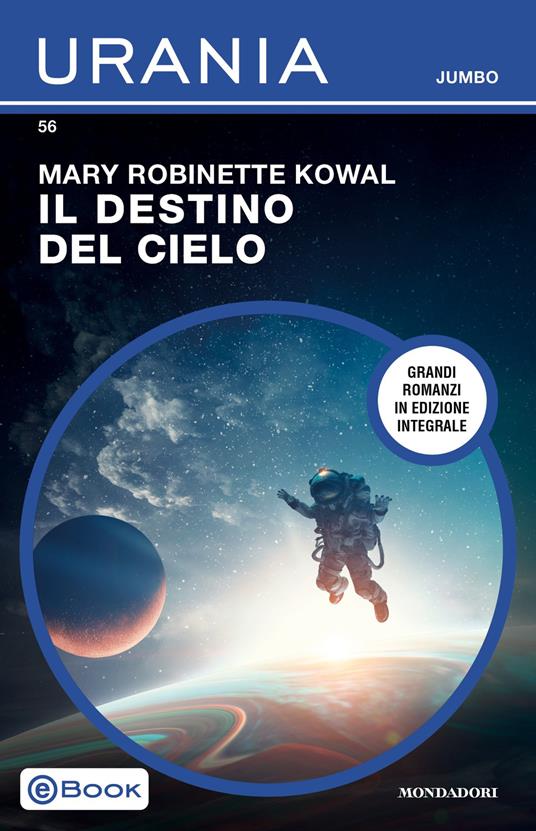 Il destino del cielo - Mary Robinette Kowal - ebook