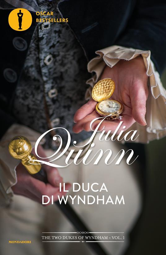 Il duca di Wyndham. The two dukes of Wyndham. Vol. 1 - Julia Quinn,Alessandra Petrelli - ebook