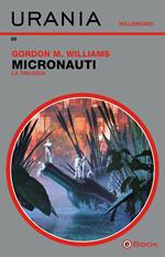 Micronauti. La trilogia