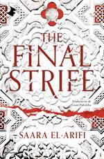 The final strife. Ediz. italiana