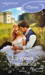 La sposa dimenticata. Castles Ever After. Vol. 2