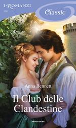 Il Club delle Clandestine. Debutante diaries. Vol. 3