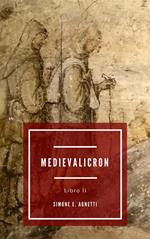 Storia di Galeotto e Maria. Medievalicron. Vol. 2