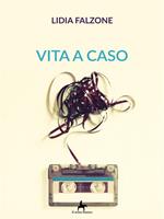 Vita a caso