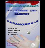 Il segreto del bambino paranormale. Cosa si nasconde dietro Ettore? Anteprima