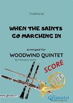 When the saints go marching in. Woodwind quintet score. Partitura