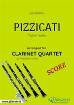 Pizzicati. Sylvia ballet. Clarinet quartet score. Partitura