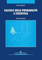 Calcolo delle probabilità e statistica. Teoria ed esercizi