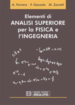 Elementi di analisi superiore per la fisica e l'ingegneria