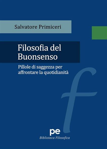 Filosofia del buonsenso - Salvatore Primiceri - ebook