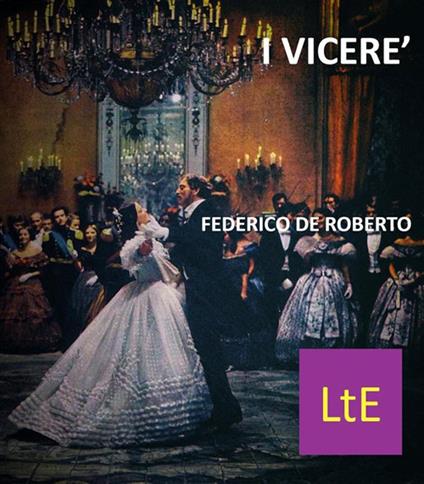 I viceré - Federico De Roberto - ebook