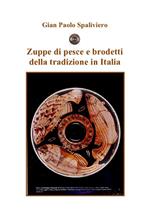 Zuppe di pesce e brodetti della tradizione in Italia