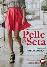 Pelle di seta