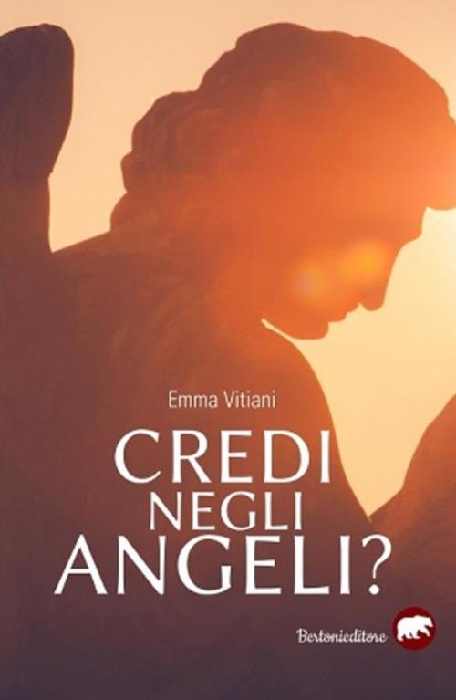 Credi negli angeli? - Emma Vitiani - ebook