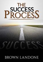 The Success Process