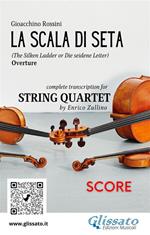 La scala di seta. Overture. Transcription for string quartet. Score. Partitura