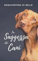 La saggezza dei cani