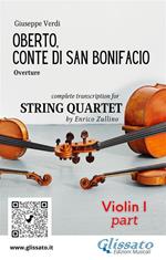 Oberto, conte di San Bonifacio. Overture. Transcription for string quartet. Set of parts. Parti. Violin 1. Violino 1