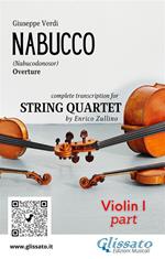 Nabucco. Overture. Transcription for string quartet. Set of parts. Parti. Violin 1. Violino 1