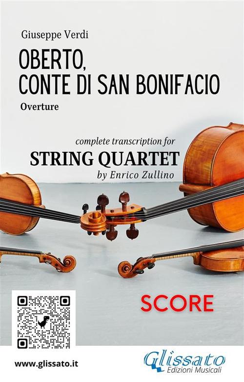 Oberto, conte di San Bonifacio. Overture. Transcription for string quartet. Score. Partitura - Giuseppe Verdi - ebook