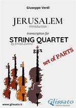 Jerusalem. Introduction. Transcription for string quartet. Set of parts. Parti