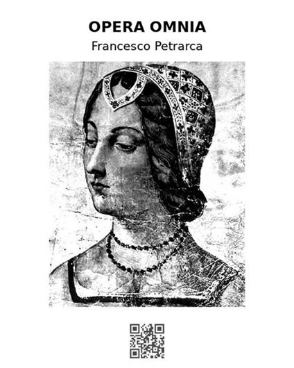 Opera omnia - Francesco Petrarca - ebook