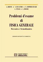 Problemi d'esame di fisica generale, meccanica e termodinamica